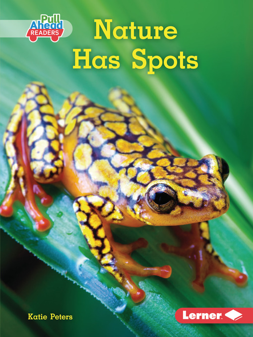 Title details for Nature Has Spots by Katie Peters - Wait list
